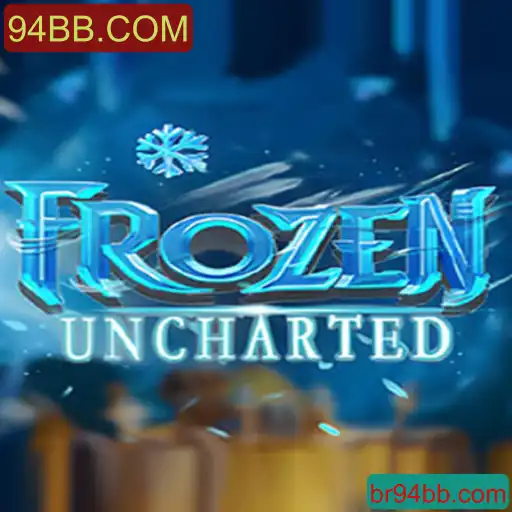 Descubra o Universo de FrozenUncharted: Uma Aventura Gelada com 94BB.COM